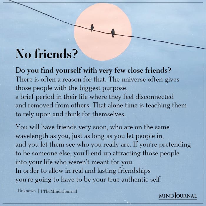 Do You Find Yourself With Very Few Close Friends