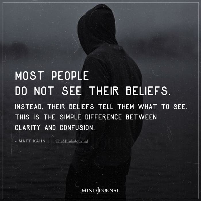 Most People Do Not See Their Beliefs