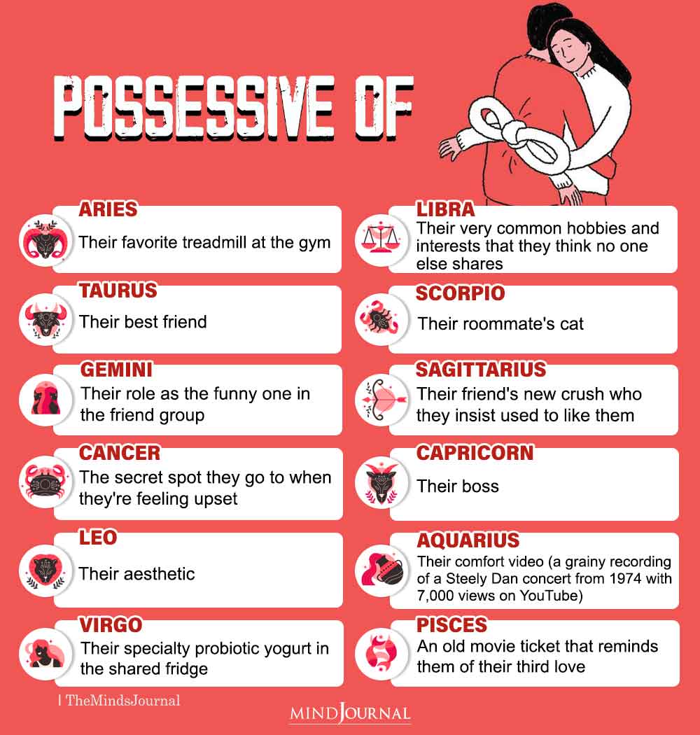 What Each Zodiac Sign Is Possessive Of