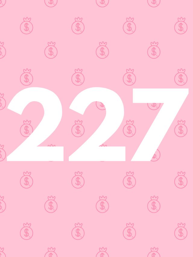angel number 227 on pink money sign background