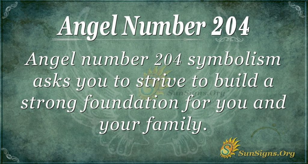 angel-number-204-meaning-your-loved-ones-first-numerologybox