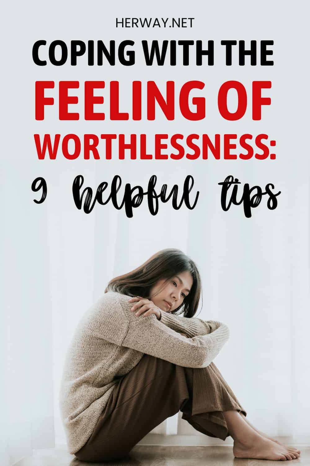 Am I Worthless 9 Tips To Cope When Feeling Worthless Pinterest