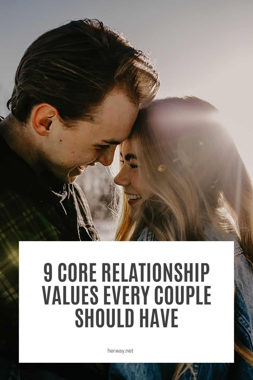 9 Core Relationship Values Every Couple Should Have