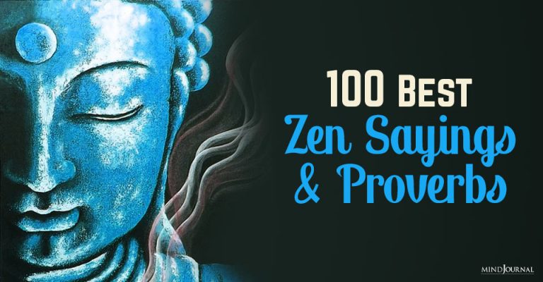 100 Best Zen Sayings And Proverbs That Will Make You Feel Peaceful ...