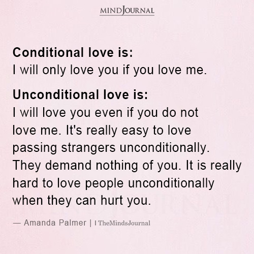 Conditional Love Is
