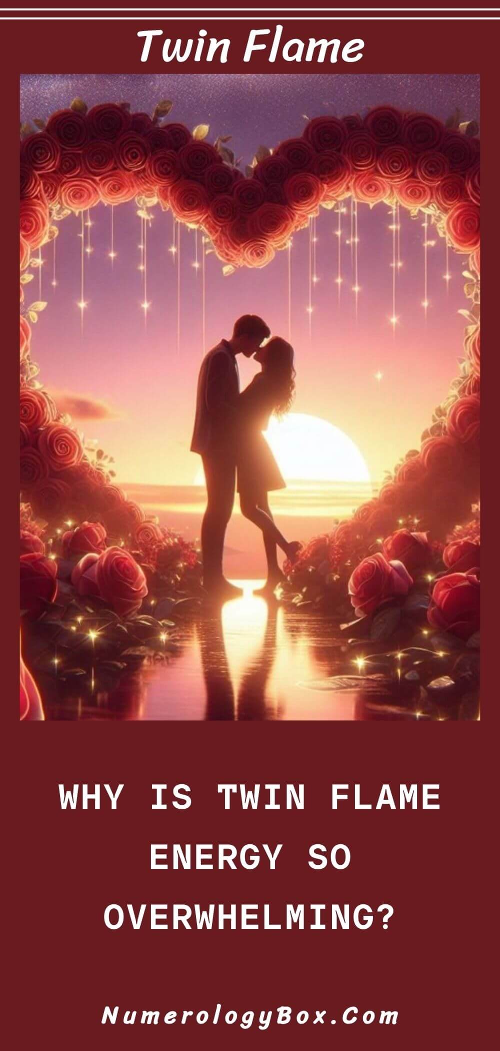 Why Is Twin Flame Energy So Overwhelming? 15 Surprising Reasons ...