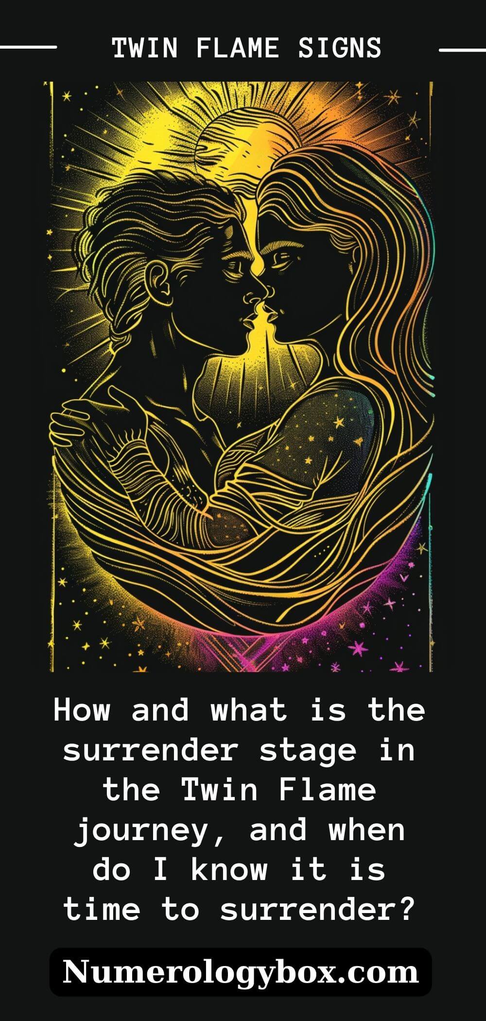 How and what is the surrender stage in the Twin Flame journey, and when ...
